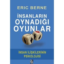 Uravas Store Insanların Oynadığı Oyunlar - Insan Ilişkilerinin Psikolojisi