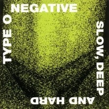 Plak İstasyonu (Müzik CD Sidir - Plak Değildir) CD Type O Negative Slow. Deep And Hard (Açılmamış Ambalajında) CD