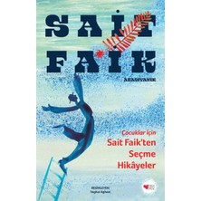Chic Haven Çocuklar Için Sait Faik'ten Seçme Hikâyeler