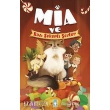 Chic Haven Mia ve Bazı Şekerli Şeyler