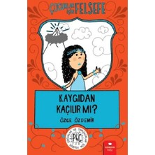 Chic Haven Kaygıdan Kaçılır Mı? - Çocuklar Için Felsefe