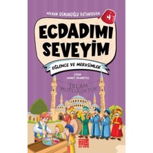 TUX Ecdadımı Seveyim-4 - Eğlence ve Merasimler