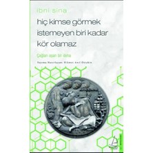Chic Haven Hiç Kimse Görmek Istemeyen Biri Kadar Kör Olamaz - Ibni Sina