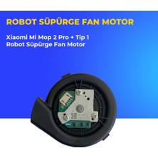 Ümit Maker Xiaomi Mi Mop 2 Pro + Tip 1 Robot Süpürge Fan Motor