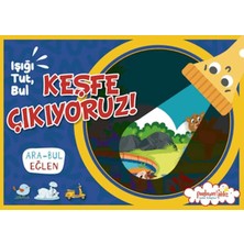 Işığı, Tut, Bul Keşfe Çıkıyoruz!