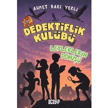 Dedektiflik Kulübü - Leyleklerin Dönüşü