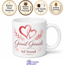 Tupya Gift Isme Özel Gönül Gönüle Yazılı Kupa Bardak Sevgiliye Hediye