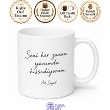 Tupya Gift Kendi El Yazınızla Mesaj Baskılı Unutulmaz Hatıra Çay Kahve Kupası Hediye