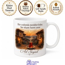 Tupya Gift Çay Kokulu Memleket Akşamı Kupa Bardak Özel Tasarım Hediye