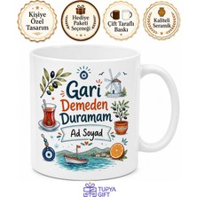 Tupya Gift Gari Demeden Duramayanlara Özel Ege Şiveli Eğlenceli Çay Kupası Hediye Bardak