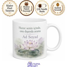 Tupya Gift Isme Özel Içsel Huzur Yazılı Kupa Bardak Hediye Özel Tasarım Porselen Mug