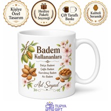 Tupya Gift Badem Kullananlara Datça Bademi Çağla Badem Kavrulmuş Badem Acı Badem Kupa Hediye