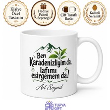 Tupya Gift Karadeniz Hırçınlığı Da Cümlesi Kurmadan Edemeyen Uşak Kupa Bardak Hediye