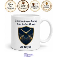 Tupya Gift Gümrük Muhafaza Memuruna Hediye Kaçak Geçit Yok Sınır Güvenliği Kupa Bardak