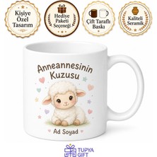 Tupya Gift Anneannesinin Kuzusu Yazılı Bebek Çocuk Kupası Porselen Bardak Hediye