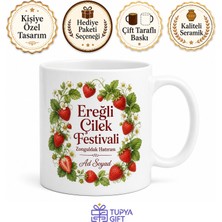 Tupya Gift Ereğli Çilek Festivali Zonguldak Hatırası Kupa Bardak Hediye