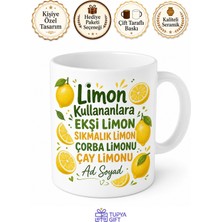 Tupya Gift Limon Kullananlara Ekşi Limon Sıkmalık Limon Çorba Limonu Çay Limonu Kupa Bardak Hediye