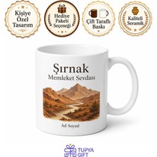 Tupya Gift Şırnak Memleket Sevdası Yazılı Kupa Bardak Hediye Özel Tasarım Porselen