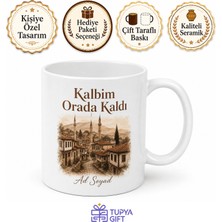 Tupya Gift Kalbim Orada Kaldı Yazılı Memleket Kupası Porselen Bardak Hediye
