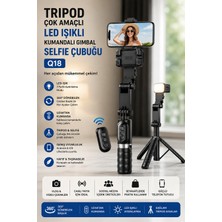 Yenilig Tripod Çok Amaçlı LED Işıklı Kumandalı Gimbal Selfie Çubuğu Q18 Siyah | Bluetooth Telefon Tripodu Android Ios Uyumlu 360° Stabilizasyon