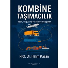 Yalın Yayıncılık Kombine Taşımacılık (Prof. Dr. Halim Kazan)