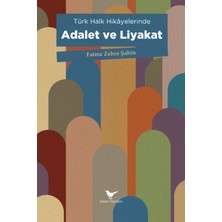 Günce Yayınları Türk Halk Hikâyelerinde Adalet ve Liyakat - Fatma Zehra Şahin