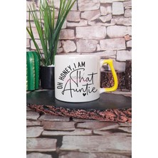 OEM Oh Honey I Am That Aunt Baskılı Hala Teyze Hediyelik Kulplu Kupa Bardak, QBLK5870-SR