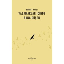 Muhit Kitap Yaşamaklar Içinde Bana Düşen