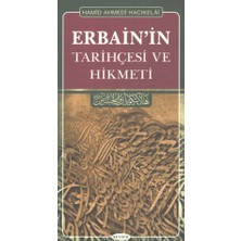 Kevser Yayınları Erbain’in Tarihçesi ve Hikmeti