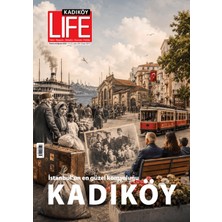 Kadıköy Life Dergisi Yayınları Kadıköy Life Dergisi Sayı: 130