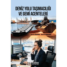 Efe Akademi Yayınları Deniz Yolu Taşımacılığı ve Gemi Acenteleri