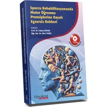Hipokrat Kitabevi Sporcu Rehabilitasyonunda Motor Öğrenme Prensiplerine Dayalı Egzersiz Rehberi
