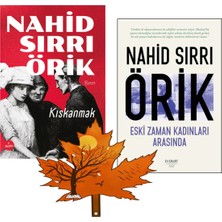 Everest Yayınları Nahid Sırrı Örik -Yazarının 2 Kitabı- Kıskanmak -Ve - Eski Zaman Kadınları Arasında -Yanında Yaprak Ayraç