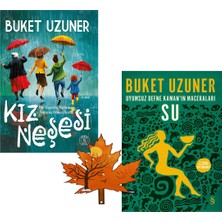 Everest Yayınları Buket Uzuner -Yazarının - Kız Neşesi - Su - Uyumsuz Defne Kaman'ın Maceraları - Su -2 Kitap Yanında Yaprak Ayraç