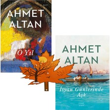 Everest Yayınları Ahmet Altan -Seti- O Yıl - Ve- Isyan Günlerinde Aşk - 2 Kitap Yanında Yaprak Ayraç