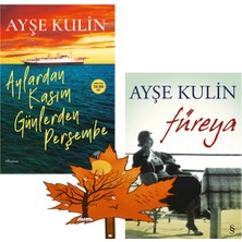 Everest Yayınları Ayşe Kulin -Yazarının 2kitabı- Aylardan Kasım Günlerden Perşembe - Füreya -Yanında Yaprak Ayraç