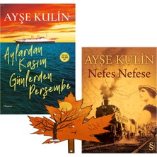 Everest Yayınları Ayşe Kulin - Aylardan Kasım Günlerden Perşembe - Nefes Nefese -2 Kitap Yanında Yaprak Ayraç