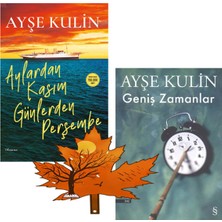 Everest Yayınları Ayşe Kulin - Aylardan Kasım Günlerden Perşembe -Ve- Geniş Zamanlar - Yanında Yaprak Ayraç