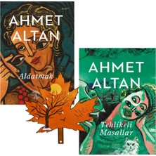 Everest Yayınları Ahmet Altan - Aldatmak -Ve- Tehlikeli Masallar - 2 Kitap Yanında Yaprak Ayraç