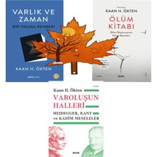 Alfa Yayınları Kaan H. Ökten -3kitap- Varlık ve Zaman - Ölüm Kitabı - Varoluşun Halleri -Yanında Yaprak Ayraç ile