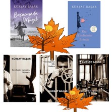 Everest Yayınları Kürşat Başar -5kitap- Başucumda Müzik - Kış Ikindisinin -Sen Olsaydın Yapmazdın-Yanında Yaprak Ayraç