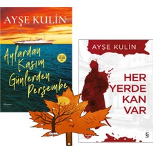 Everest Yayınları Ayşe Kulin -Yazarının 2kitabı - Aylardan Kasım Günlerden Perşembe - Her Yerde Kan Var -Yanında Ayraç