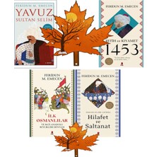 Kapı Yayınları Feridun M. Emecen- Yavuz Sultan Selim - Fetih ve Kıyamet 1453 - Ilk Osmanlılar -Yanında Yaprak Ayraç