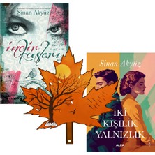 Everest Yayınları Sinan Akyüz - Incir Kuşları - Iki Kişilik Yalnızlık - 2 Kitap Yanında Yaprak Ayraç ile