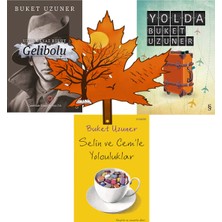Everest Yayınları Buket Uzuner -3kitap- Gelibolu - Yolda - Selin ve Cemle Yolculuklar - Yanında Yaprak Ayraç ile