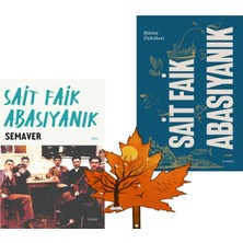 Everest Yayınları Sait Faik Abasıyanık - Semaver -Ve - Bütün Öyküleri -2 Kitap ve Kitap Ayracı