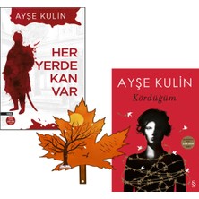 Everest Yayınları Ayşe Kulin - Her Yerde Kan Var - Kördüğüm - 2 Kitap ve Kitap Ayracı