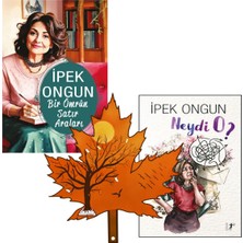 Artemis Yayınları Ipek Ongun - Bir Ömrün Satır Araları - Neydi O - 2 Kitap ve Yanında Turuncu Yaprak Ayracı