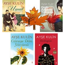 Everest Yayınları Ayşe Kulin - Umut - Gizli Anların Yolcusu - Güneşe Dön Yüzünü - Kördüğüm - Kitap Ayracı Ile 4 Kitap