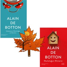 Everest Yayınları Alain De Botton - Çalışmanın Mutluluğu ve Sıkıntısı - Mutluluğun Mimarisi - Aşk Üzerine Yazarından